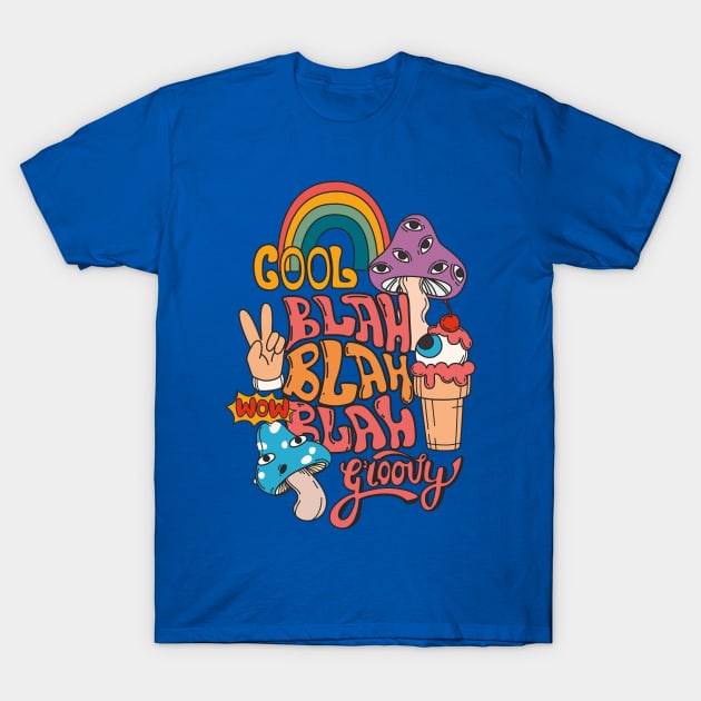 Blah Blah Blah Trippy Mushroom T-Shirt by SSO Symbol